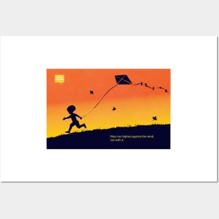 Kites rise highest against the wind Posters and Art